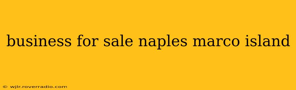 business for sale naples marco island