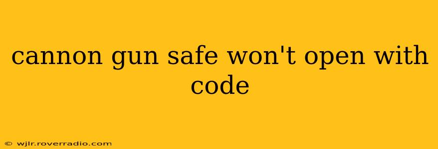 cannon gun safe won't open with code