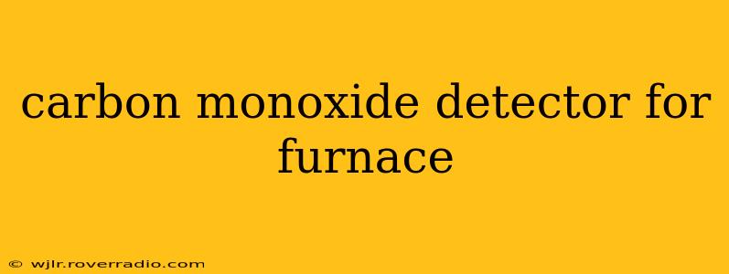 carbon monoxide detector for furnace