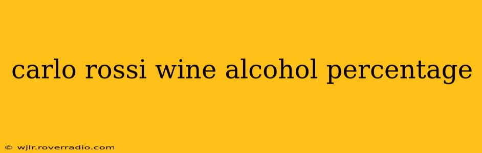 carlo rossi wine alcohol percentage