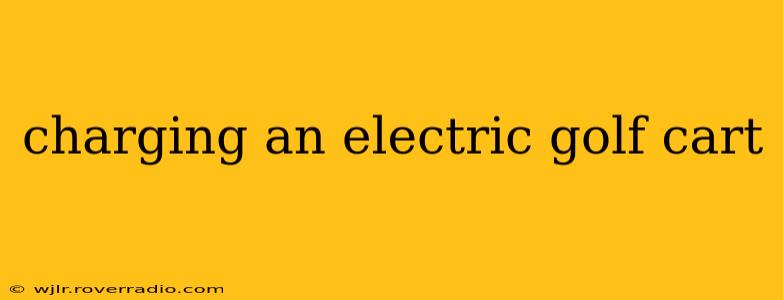 charging an electric golf cart
