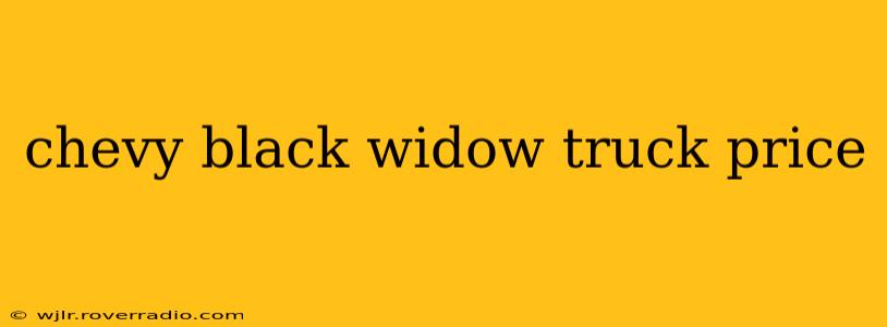 chevy black widow truck price