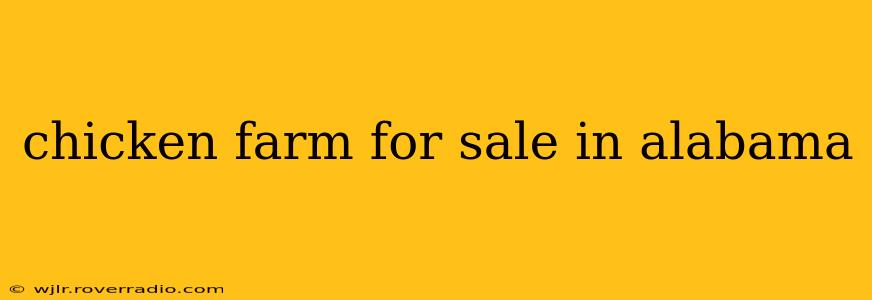chicken farm for sale in alabama