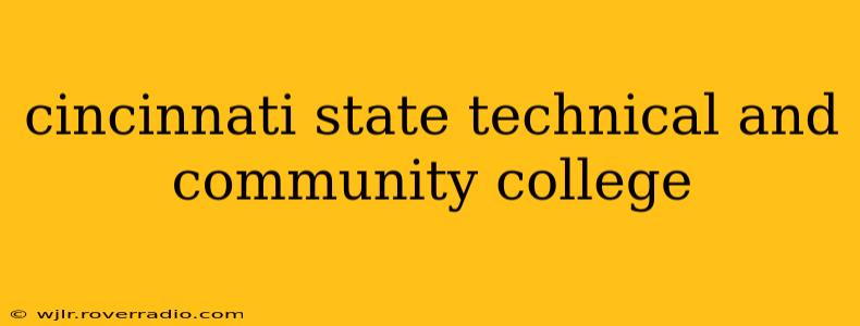 cincinnati state technical and community college