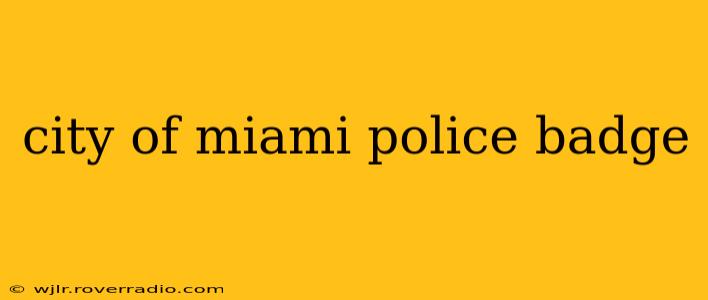 city of miami police badge