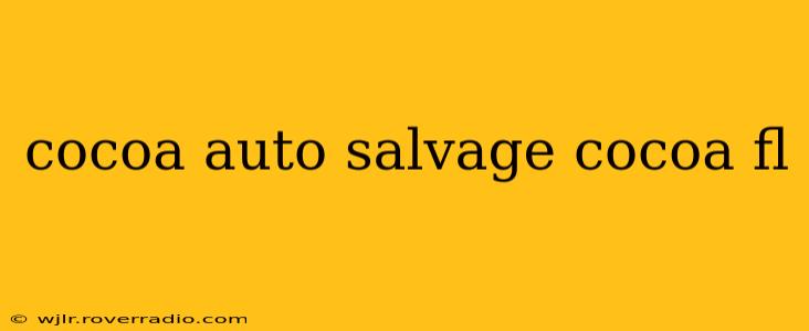 cocoa auto salvage cocoa fl