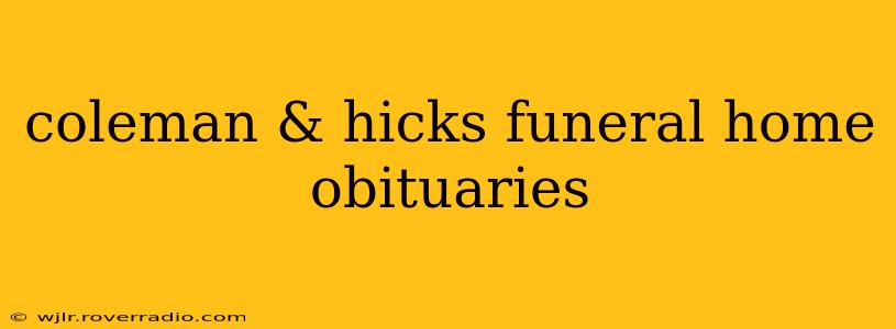 coleman & hicks funeral home obituaries