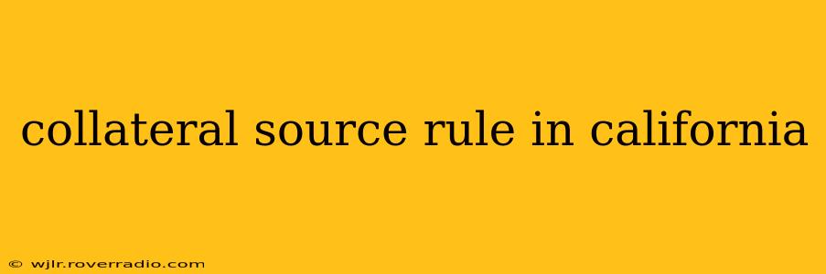 collateral source rule in california