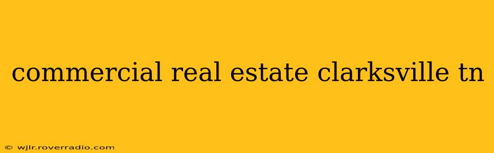 commercial real estate clarksville tn