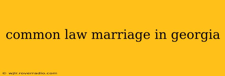 common law marriage in georgia