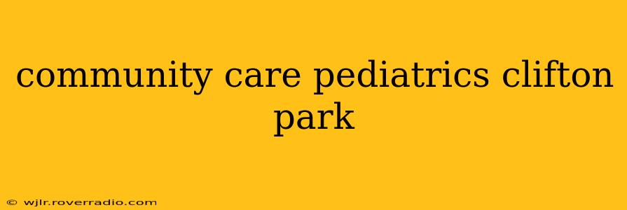 community care pediatrics clifton park