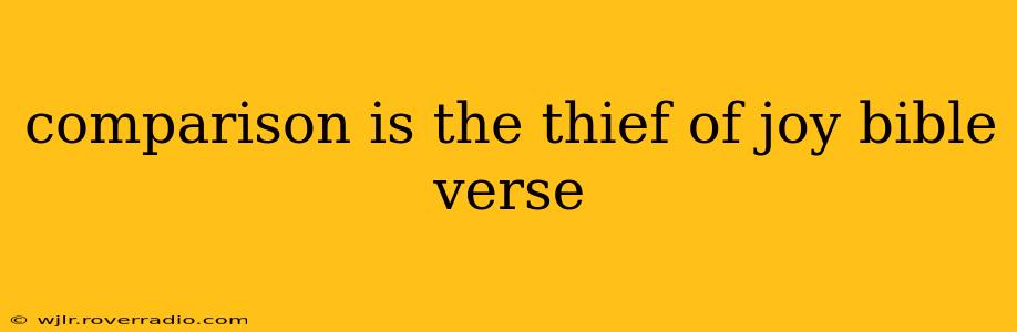 comparison is the thief of joy bible verse