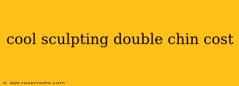 cool sculpting double chin cost
