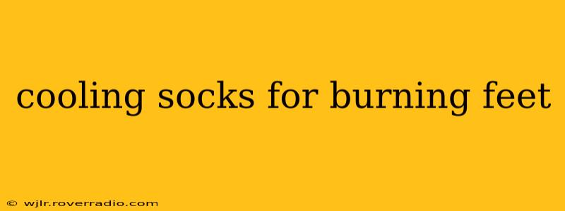 cooling socks for burning feet