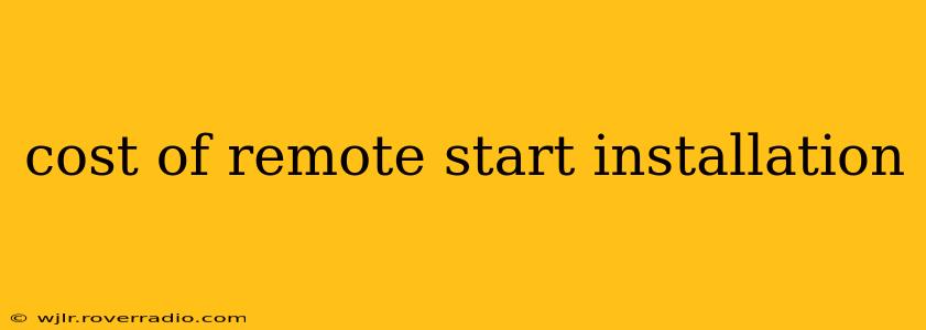 cost of remote start installation