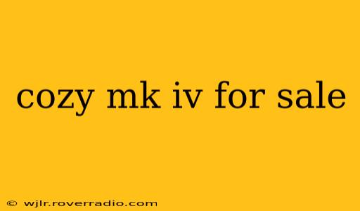 cozy mk iv for sale
