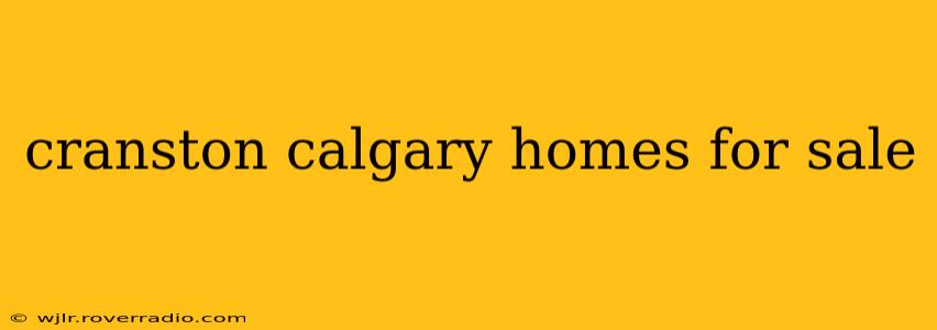 cranston calgary homes for sale
