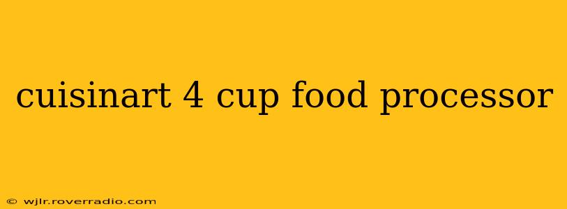 cuisinart 4 cup food processor