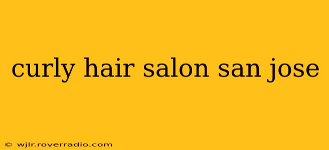 curly hair salon san jose
