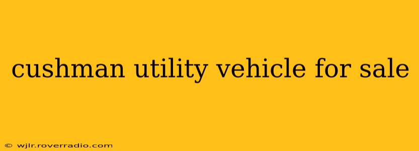 cushman utility vehicle for sale