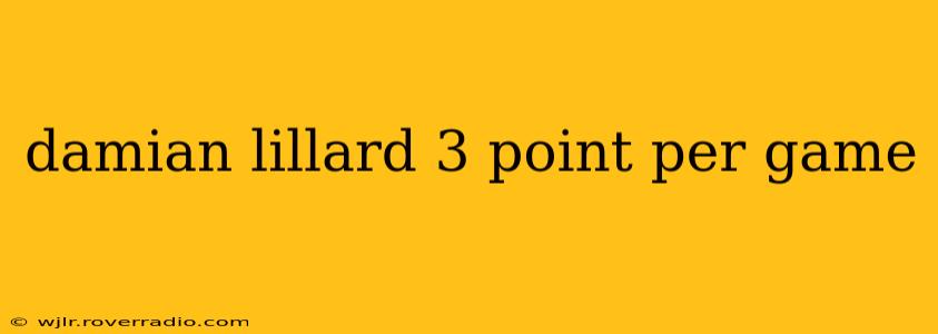 damian lillard 3 point per game
