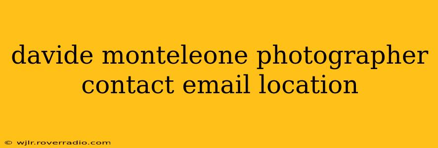 davide monteleone photographer contact email location