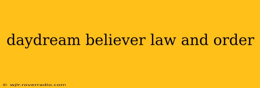 daydream believer law and order