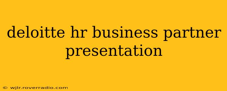 deloitte hr business partner presentation