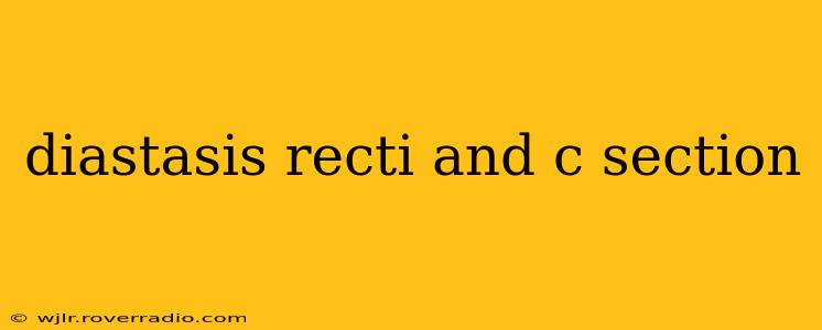 diastasis recti and c section
