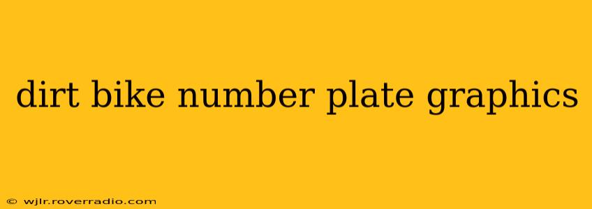 dirt bike number plate graphics
