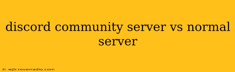 discord community server vs normal server