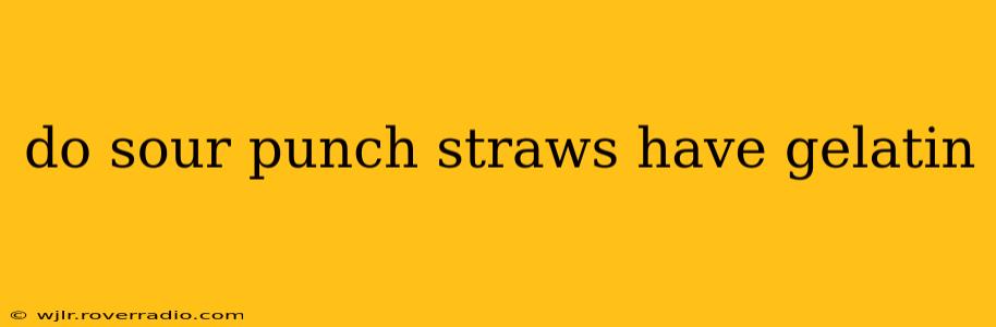 do sour punch straws have gelatin