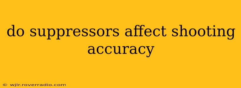 do suppressors affect shooting accuracy