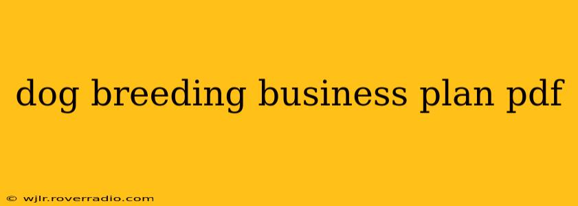 dog breeding business plan pdf