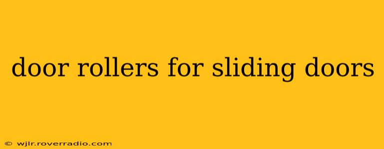 door rollers for sliding doors
