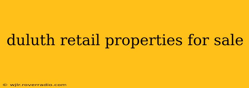 duluth retail properties for sale