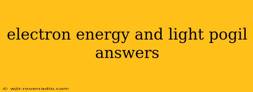 electron energy and light pogil answers