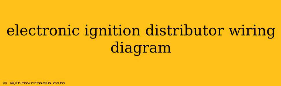 electronic ignition distributor wiring diagram