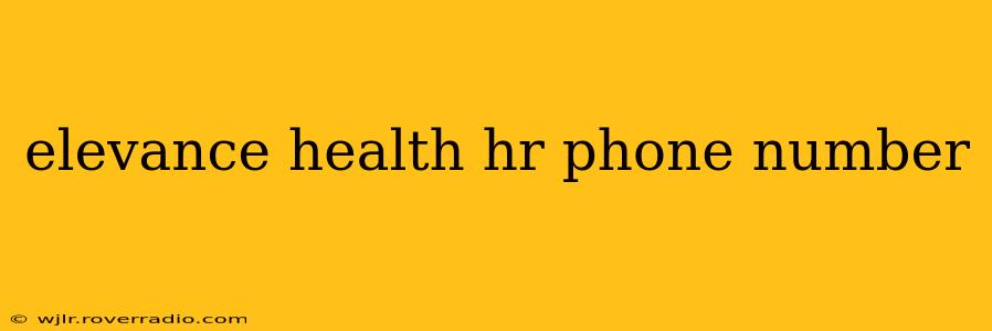 elevance health hr phone number