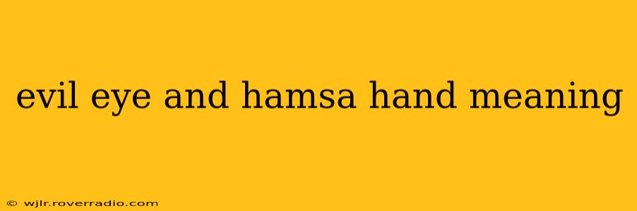 evil eye and hamsa hand meaning