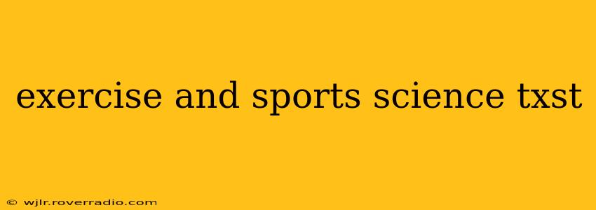 exercise and sports science txst