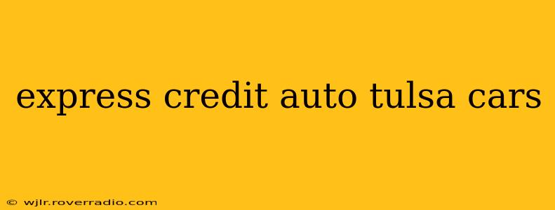 express credit auto tulsa cars