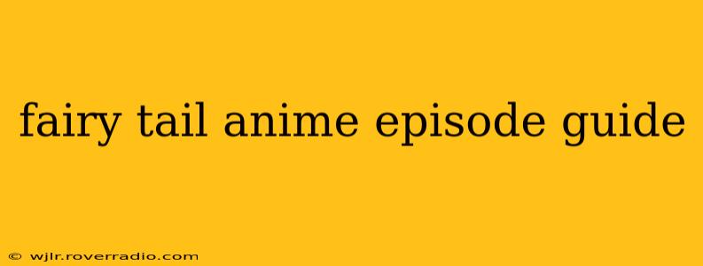 fairy tail anime episode guide