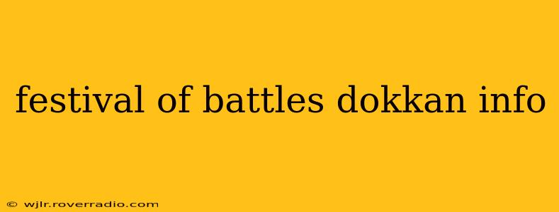 festival of battles dokkan info
