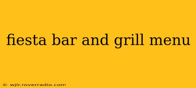 fiesta bar and grill menu
