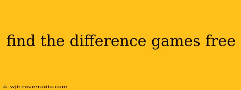 find the difference games free