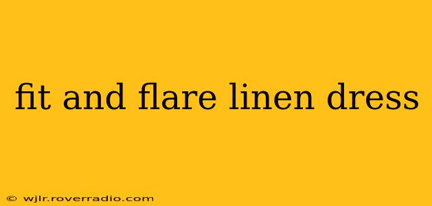 fit and flare linen dress