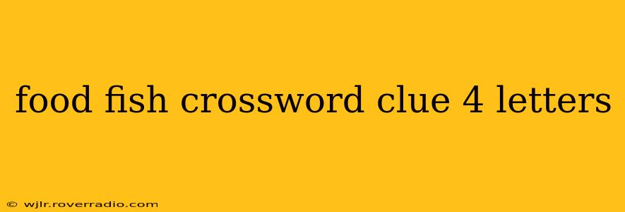 food fish crossword clue 4 letters