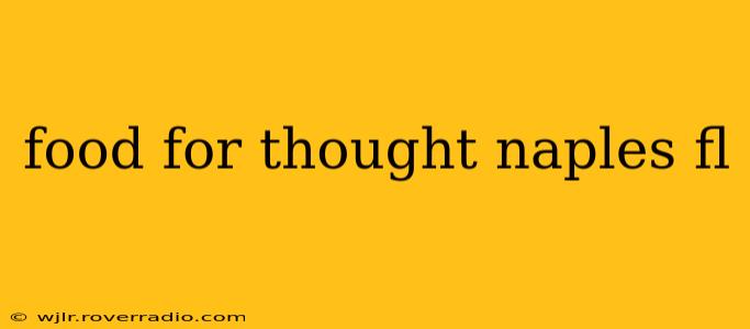 food for thought naples fl