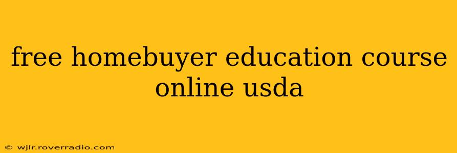 free homebuyer education course online usda